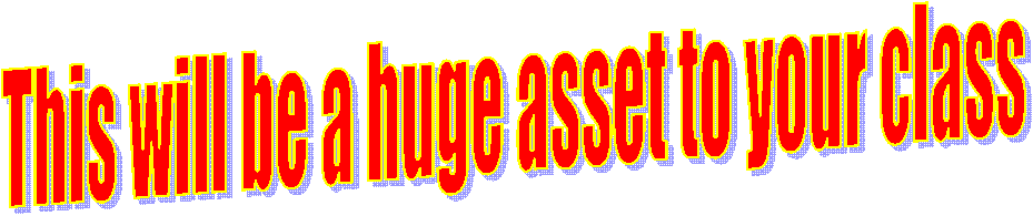 This will be a huge asset to your class